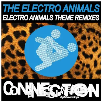 Electro Animals Theme Remixes by The Electro Animals