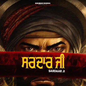 Sardaar Ji by Sukhmani Dhindsa