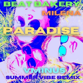 Paradise (V Minus Summer Vibes Remix) by Beat Bakery