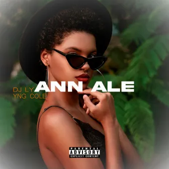 Ann ale by YnG Cole