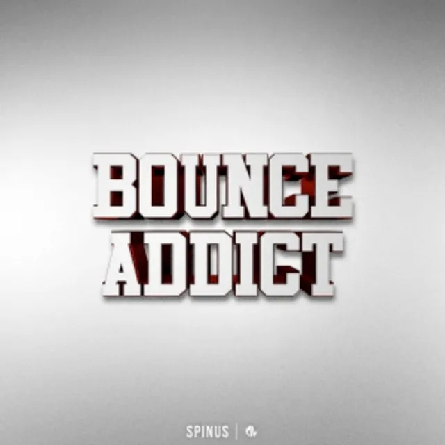 Bounce Addict