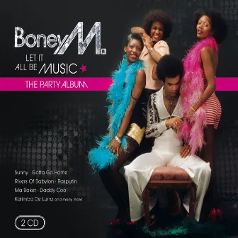 Let It All Be Music by Boney M.