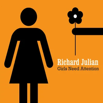 Girls Need Attention by Richard Julian