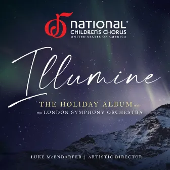 Illumine by National Children’s Chorus