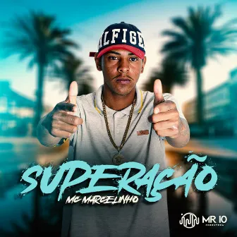 Superação by MC Marcelinho