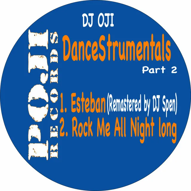 Rock Me All Night Long - Oji's Can't Stop Rockin' You Mix