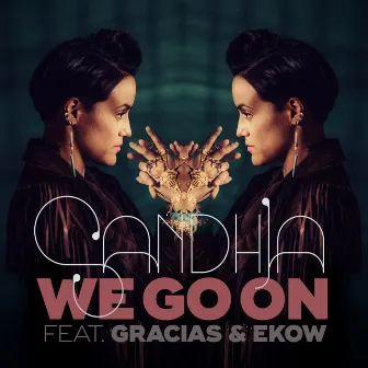 We Go On (feat. Gracias & Ekow) by Sandhja