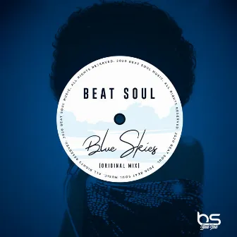 Blue Skies by Beat Soul