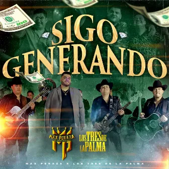 Sigo Generando by Los tres de la palma