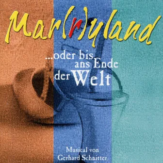 Mar(r)yland ... oder bis ans Ende der Welt by Time to Sing