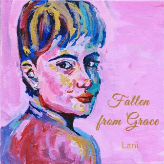 Fallen from Grace by Lani