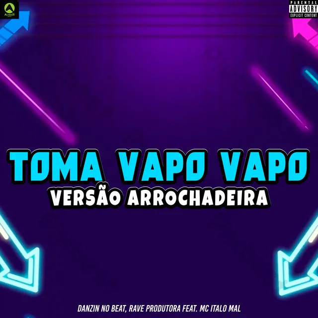 Toma Vapo Vapo (feat. MC ITALO MAL)