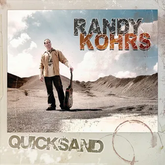 Quicksand by Randy Kohrs