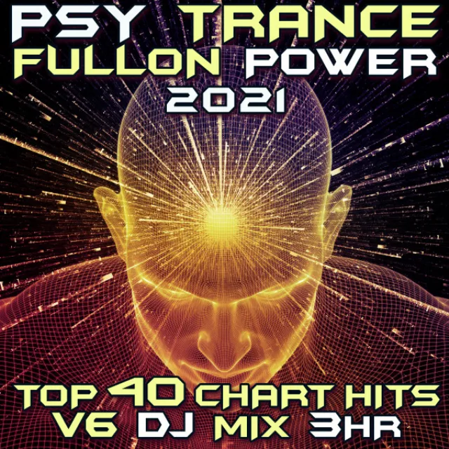 Abduction - Psy Trance Fullon Power DJ Mixed