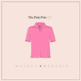 The Pink Polo EP by Medasin