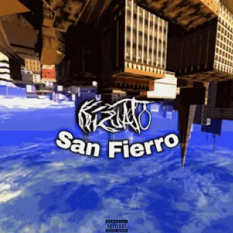 San Fierro by Kizuato the Human