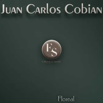 Floreal by Juan Carlos Cobián