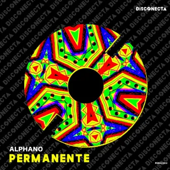 Permanente (edit) by ALPHANO