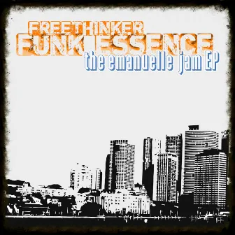 The Emanuelle Jam by Freethinker Funk Essence