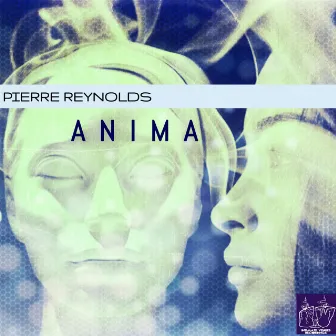 Anima EP by Pierre Reynolds