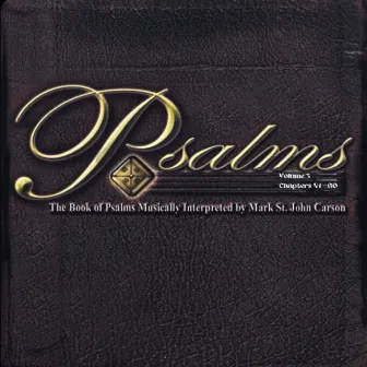 Psalms Vol. 3 Chapters 41-60 by Mark St. John Carson