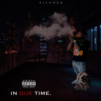 IN DUE TIME by Rich Bub