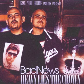 Heavy Lies the Crown, Pt. 1 by Badnews