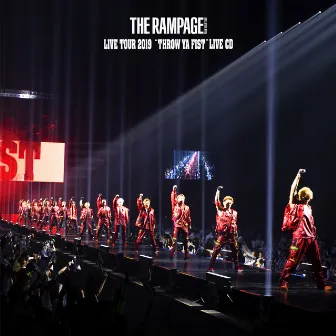 THE RAMPAGE LIVE TOUR 2019 “THROW YA FIST” (Live) by THE RAMPAGE from EXILE TRIBE