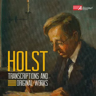 Holst: Transcriptions and Original Works by Robert Pouliot