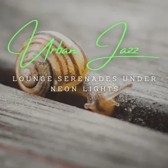 Urban Jazz Reverie: Coffee Lounge Chronicles by Brazilian Jazz Lounge