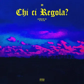 Chi ci regola? by BR 404 Crew