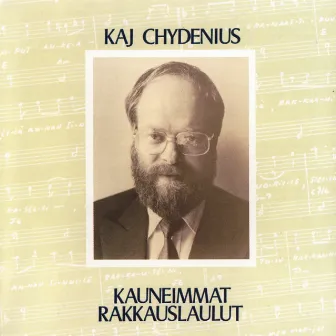 Kauneimmat rakkauslaulut by Kaj Chydenius