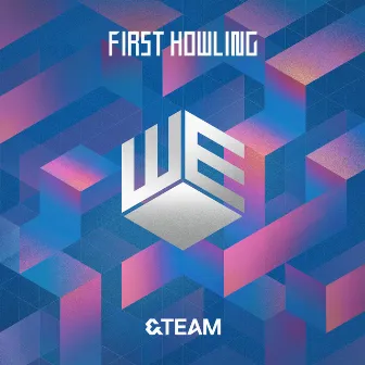 First Howling : WE by &TEAM