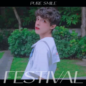 Festival by Pure Smile