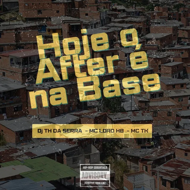 Hoje o After É na Base