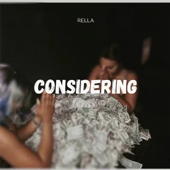 Considering by Rella