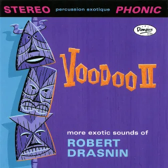 Voodoo II by Robert Drasnin