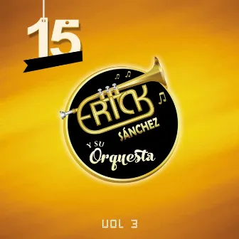 Volumen 3 by Erick Sánchez y Su Orquesta