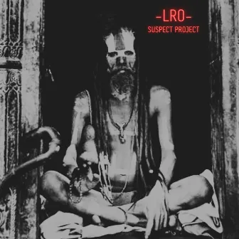 Lro - Suspect Project by Loco Rodriguez