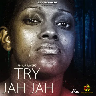 Try Jah Jah by Philip Myers