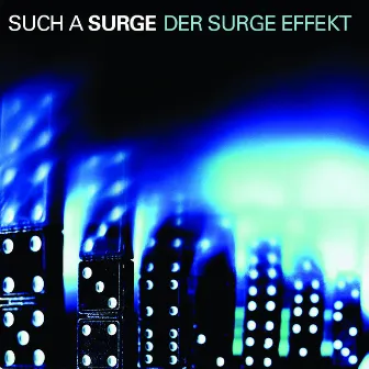 Der Surge Effekt by Such A Surge