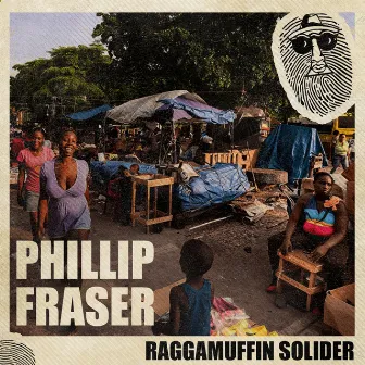 Raggamuffin Soldier by Phillip Fraser