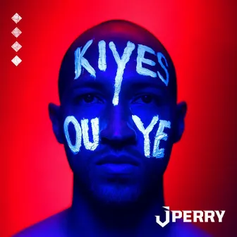 Kiyès ou ye by J Perry