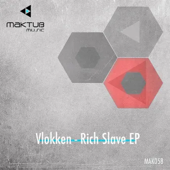 Rich Slave EP by Vlokken