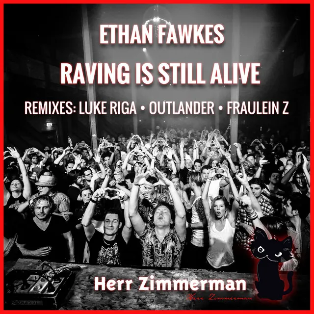 Raving Is Still Alive - Outlander Remix