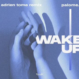 Wake up (Adrien Toma Remix) by Adrien Toma