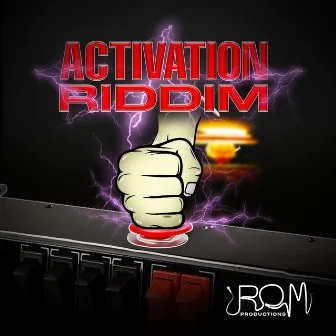 Activation Riddim by Romsky