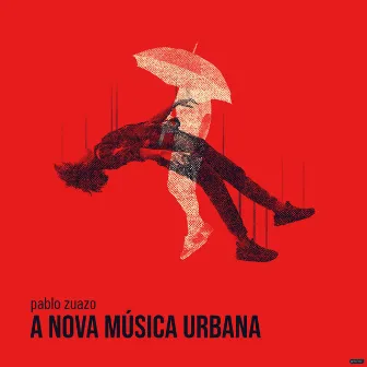 A Nova Música Urbana by Pablo Zuazo