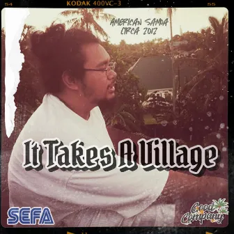 It Takes A Village by Sefa M