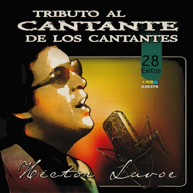 Tributo al Cantante de los Cantantes: Hector Lavoe